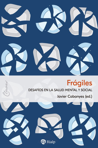 Fragiles, De Cabanyes Truffino, Javier. Editorial Ediciones Rialp, S.a., Tapa Blanda En Español