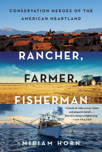 Libro: Rancher, Farmer, Fisherman: Conservation Heroes Of