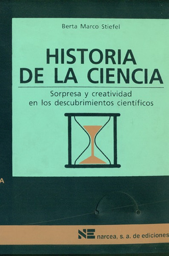 Historia De La Ciencia Los Cientificos Y Sus Descubrimientos