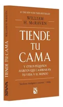 Comprar Tiende Tu Cama Y Otros Pequeños Hábitos Que Cambiarán Tu V