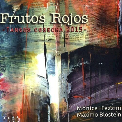 Tangos Cosecha 2015 - Frutos Rojos (cd) 