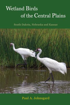 Libro Wetland Birds Of The Central Plains: South Dakota, ...