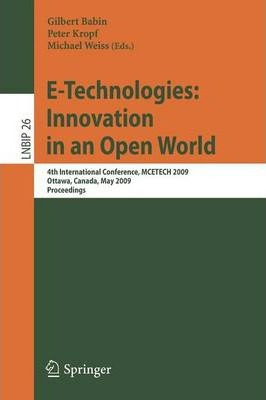 Libro E-technologies: Innovation In An Open World : 4th I...