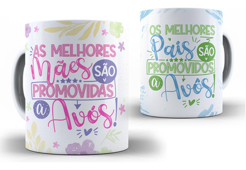 Caneca Melhores Mães Pais Promovidos Vovó Vovô Presente Dia