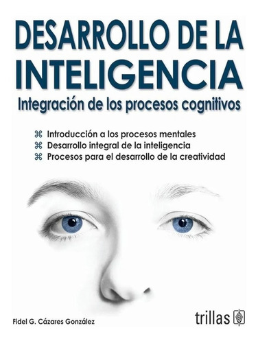 Desarrollo De La Inteligencia Integración Trillas