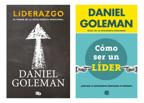 Liderazgo + Como Ser Un Lider - Daniel Goleman