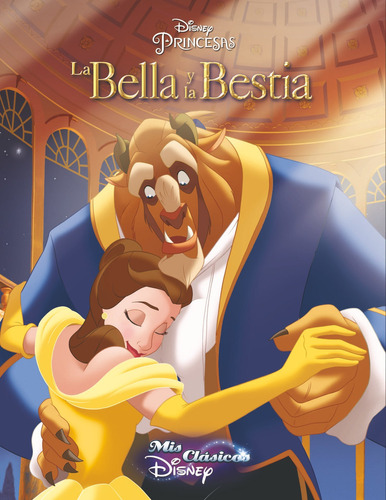 La Bella Y La Bestia (mis Clásicos Disney), De Disney. Editorial Cliper Plus, Tapa Blanda En Español