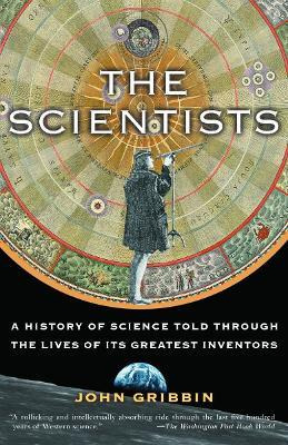 Libro The Scientists : A History Of Science Told Through ...