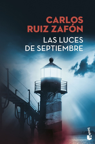 Libro Las Luces De Septiembre Carlos Ruiz Zafón