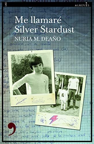 Me Llamare Silver Stardust - Deano Nuria M 