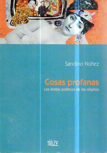 Cosas Profanas Sandino Nuñez 