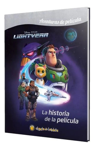 Libro Lightyear Al Infinito Y Mas Alla La Pelicula