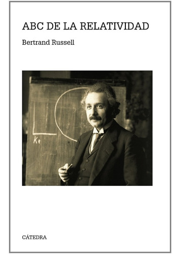 Abc De La Relatividad Bertrand Russell Editorial Cátedra