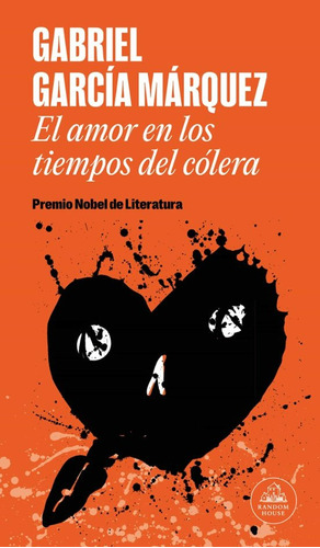 El Amor En Los Tiempos De Colera - Gabriel Garcia Marquez
