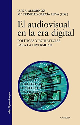 Libro El Audiovisual En La Era Digital De  Albornoz Luis A G