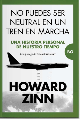 No Puedes Ser Neutral En Un Tren En Marcha, De Zinn,howard. Editorial Almuzara En Español