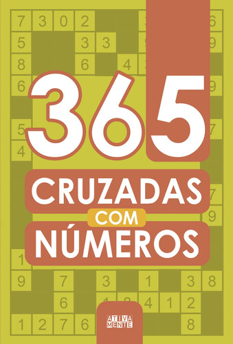 365 cruzadas com números, de Cerino, Jarbas. Ciranda Cultural Editora E Distribuidora Ltda., capa mole em português, 2021