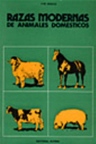 Razas Modernas De Animales Domésticos  -  Vv.aa.