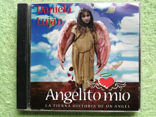 Eam Cd Daniela Lujan Angelito Mio 1999 Tierna Historia Angel