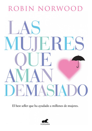 Las Mujeres Que Aman Demasiado / Robin Norwood / Original