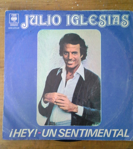  Julio Iglesias Hey Sentimental Disco Vinilo Simple C/ Tapa 