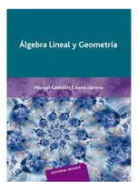 Comprar Libro: Álgebra Lineal Y Geometría (spanish Edition)