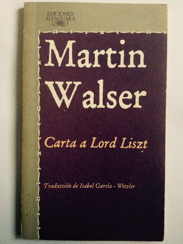 Martin Walser - Carta A Lord Listz