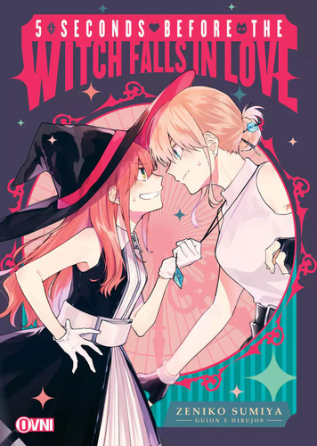 Manga, 5 Seconds Before The Witch Falls In Love / Ovni Press