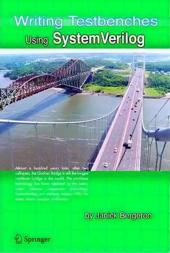 Writing Testbenches Using Systemverilog, De Janick Bergeron. Editorial Springer Verlag New York Inc, Tapa Blanda En Inglés