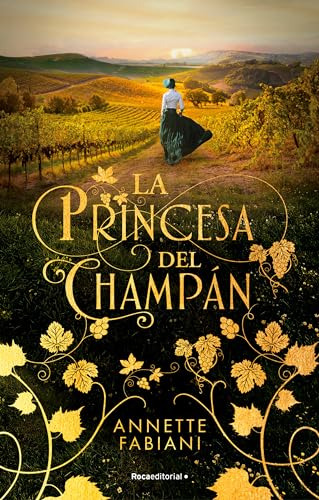 Princesa Del Champan La - Fabiani Annette