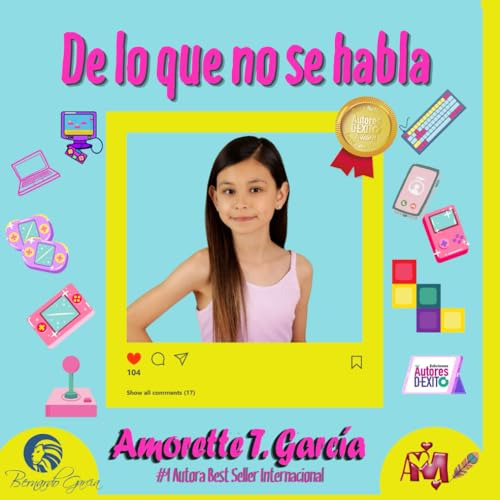 Libro : De Lo Que No Se Habla - Garcia, Amorette T.