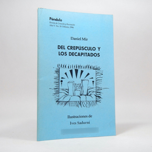 Del Crepúsculo Y Los Decapitados #18 Daniel Mir 1996 J6