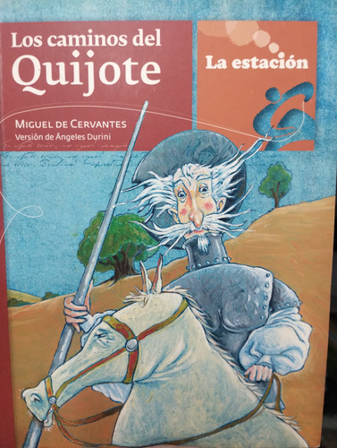 Los Caminos Del Quijote Cervantes La Estacion Impecable!