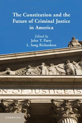 Libro The Constitution And The Future Of Criminal Justice...