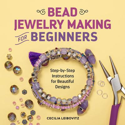 Libro Bead Jewelry Making For Beginners : Step-by-step In...