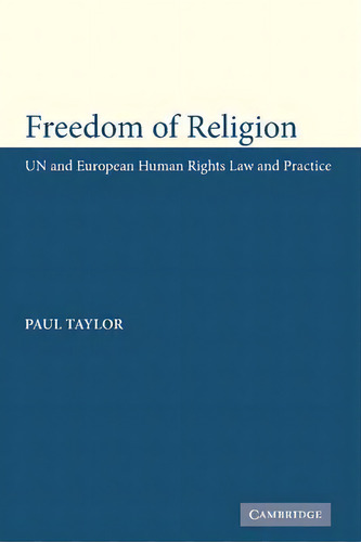 Freedom Of Religion, De Paul M. Taylor. Editorial Cambridge University Press, Tapa Dura En Inglés