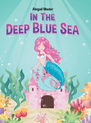 Libro In The Deep Blue Sea - Mader, Abigail