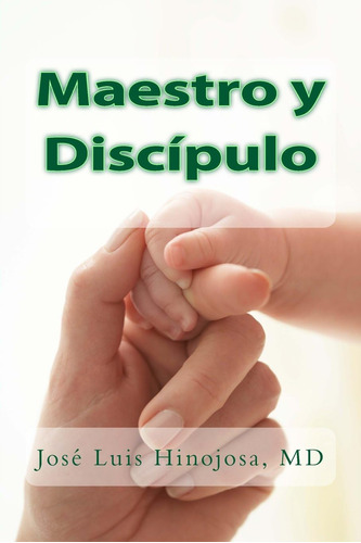 Libro:  Maestro Y Discipulo (spanish Edition)