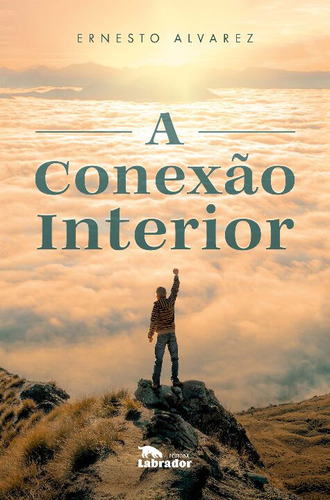 Libro Conexao Interior A De Alvarez Ernesto Labrador