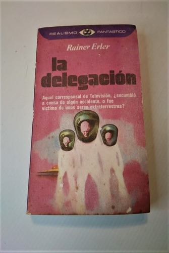 La Delegación,   Rainer Erler