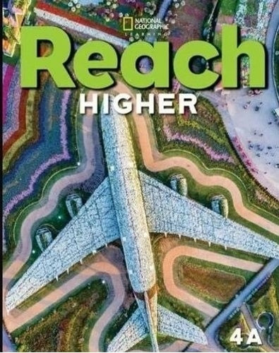 Reach Higher 4a - Sb + Online Practice + Ebook Pack, De Frey, Nancy. Editorial National Geographic Learning, Tapa Blanda En Inglés Americano, 2020