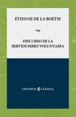 Libro Discurso Sobre La Servidumbre De Etienne De La Boetie