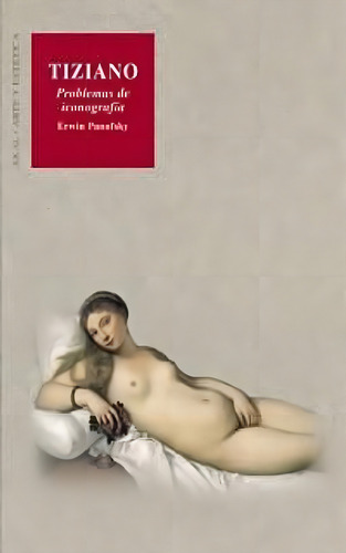 Erwin Panofsky Tiziano Editorial Akal