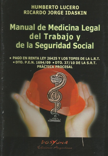 Manual Medicina Legal Del Trabajo Y Seguridad Social Lucero