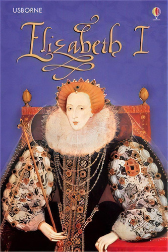 Elizabeth I - Usborne Young Reading 3 *out Of Print*, De Davidson, Susanna. Editorial Usborne Publishing En Inglés