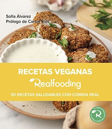 Recetas Veganas Realfooding - Alvarez Sofia