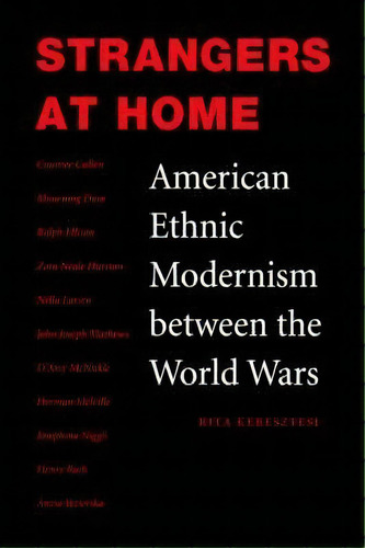 Strangers At Home, De Rita Keresztesi. Editorial University Nebraska Press, Tapa Dura En Inglés