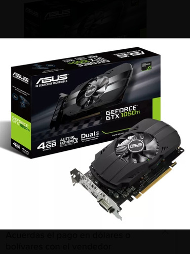 Tarjeta De Video Gráfica Asus 4gb Geforce Gtx 1050 Ti