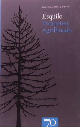 Prometeu Agrilhoado, De Ésquilo. Editora Edições 70 Em Português