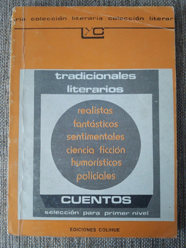 Cuentos Tradicionales Literarios - Primer Nivel - Colihue